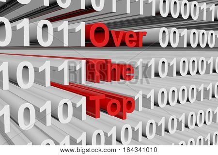 Over the Top in the form of binary code, 3D illustration