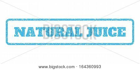 Light Blue rubber seal stamp with Natural Juice text. Vector message inside rounded rectangular frame. Grunge design and dirty texture for watermark labels. Horisontal sign on a white background.