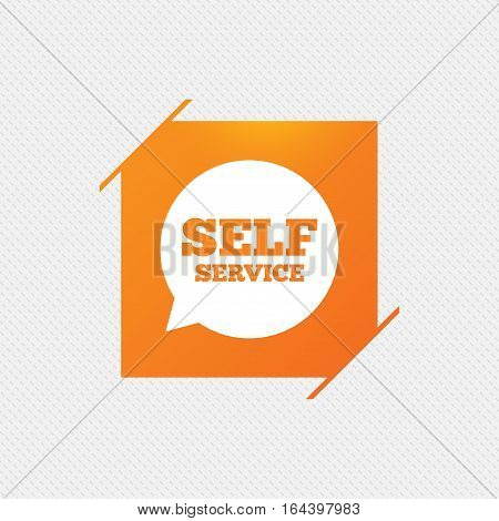 Self service sign icon. Maintenance symbol in speech bubble. Orange square label on pattern. Vector