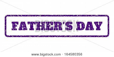 Indigo Blue rubber seal stamp with Father'S Day text. Vector caption inside rounded rectangular banner. Grunge design and unclean texture for watermark labels. Horisontal sign on a white background.