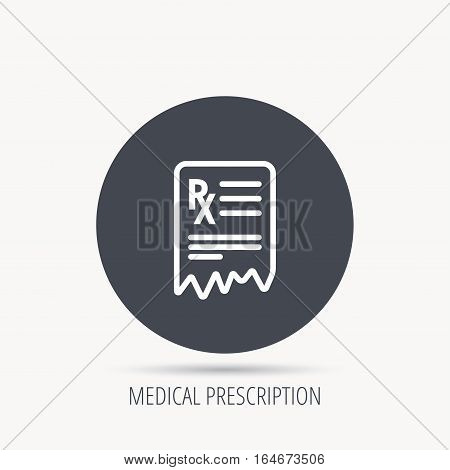 Medical prescription icon. Health document sign. Round web button with flat icon. Vector