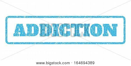 Light Blue rubber seal stamp with Addiction text. Vector caption inside rounded rectangular banner. Grunge design and dust texture for watermark labels. Horisontal emblem on a white background.