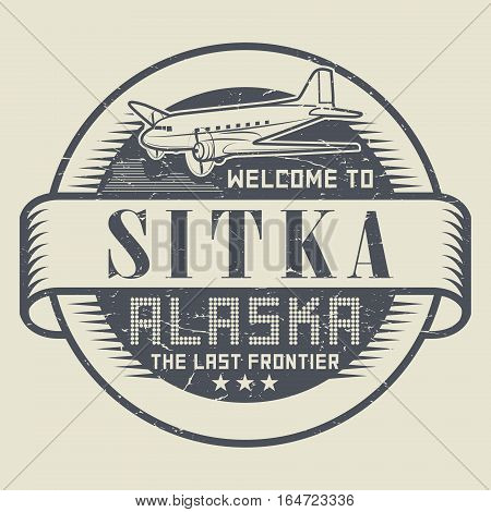 Grunge rubber stamp or tag with text Welcome to Sitka Alaska vector illustration