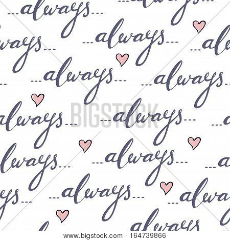 Romantic seamless vector pattern with hand written word 