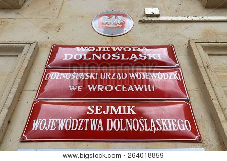 Wroclaw, Poland - May 11, 2018: Provincial Office (urzad Wojewodzki) And Lower Silesian Regional Ass