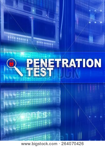 Penetration Test. Cybersecurity And Data Protection. Hacker Attack Prevention. Futuristic Server Roo