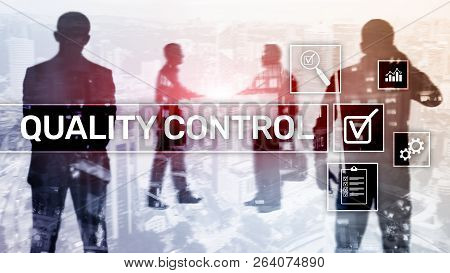 Quality Control And Assurance. Standardisation. Guarantee. Standards. Business And Technology Concep