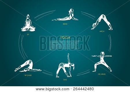 Yoga - Sit, Bend, Arch, His Arms, Sag, Tip Over Vector Concept Set. Hand Drawn Sketch Isolated Illus