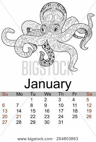Calendar January 2019 Year. Antistress Coloring Octopus, Sea Animal, Molusk. Vector