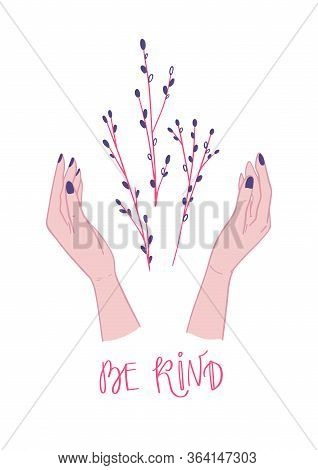 Poster With Tree Branch With Bud In The Hands. Hand Drawn Early Spring Buds. Concept Vector Illustra