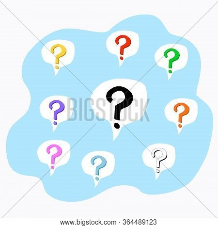 Multi-colored Question Marks In Speech Bubbles. The Concept Of Asking. Help Symbol. Faq Sign. Sticke