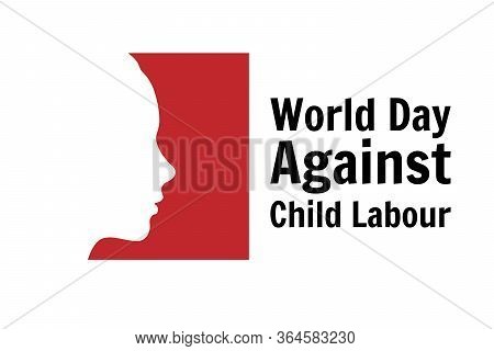 World Day Against Child Labor Concept. Template For Background, Banner, Card, Poster With Text Inscr