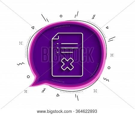 Reject File Line Icon. Chat Bubble With Shadow. Decline Document Sign. Delete File. Thin Line Reject