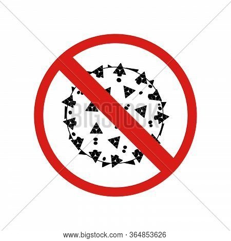 Stop Dangerous Coronavirus 2019-ncov On White Background. Сoncept Of Virus That Caused Pneumonia Epi