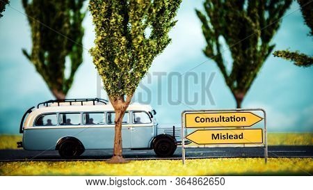 Street Sign The Direction Way To Consultation Versus Mislead