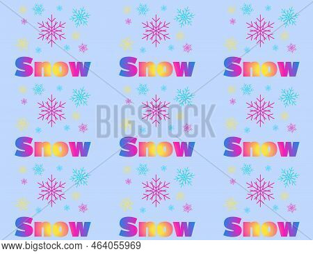 Seamless Vector Pattern Made Of Word Snow And Snowflakes