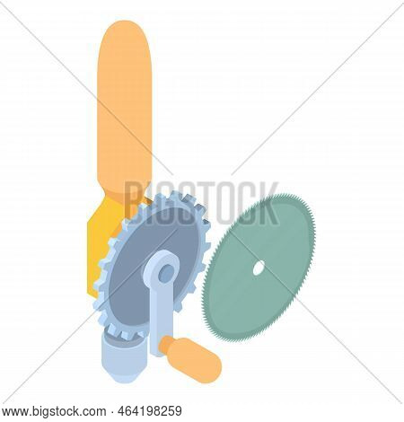 Manual Drill Icon Isometric Vector. Old Manual Drill Tool And Circular Saw Blade. Hand Tool, Constru