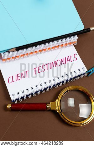 Hand Writing Sign Client Testimonials. Business Showcase Various Engineered Databases Softwares Appl