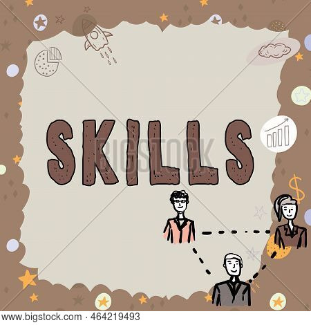 Conceptual Display Skills. Word Written On Ability To Carry Task With Driven Result Within Given Tim