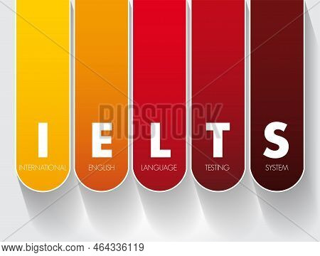 Ielts International English Language Testing System - International Standardized Test Of English Lan