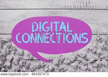 Handwriting Text Digital Connections. Business Idea Virtual Network Linking User To His Or Her Conta
