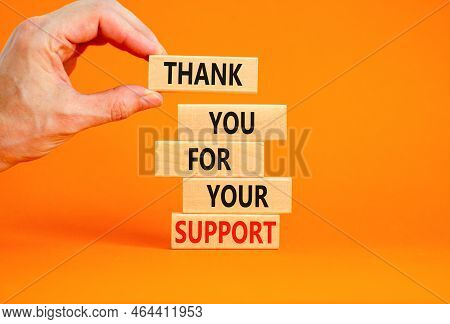 Thank You For Support Symbol. Concept Words Thank You For Your Support On Wooden Blocks On A Beautif