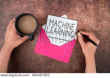 Inspiration Showing Sign Machine Learning. Conceptual Photo The Concept That A Computer Can Learn Ne
