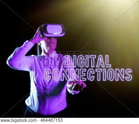 Conceptual Display Digital Connections. Business Concept Virtual Network Linking User To His Or Her 