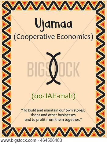 A Card With One Of The Kwanzaa Principles. Symbol Ujamaa Means Cooperative Economics In Swahili. Pos