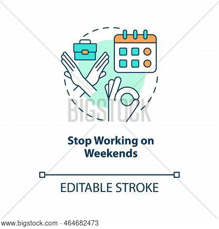 Stop Work On Weekends Concept Icon. Prevent Burnout. Provide Day Off. Rest Schedule Abstract Idea Th