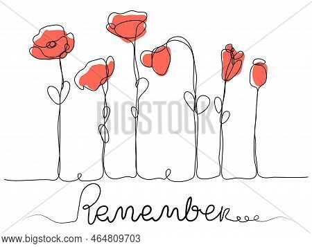 Poppies In One Line With A Red Spot On A White Isolate. Lettering Remember With An Ellipsis. Vector 