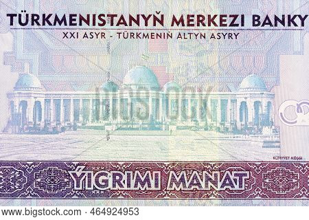 Rukhyet Palace From Turkmenistani Money - Manat