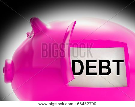 Debt Piggy Bank Message Means Arrears And Money Owed