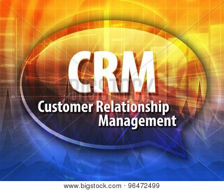 word speech bubble illustration of business acronym term CRM Customer Relationship Mangement