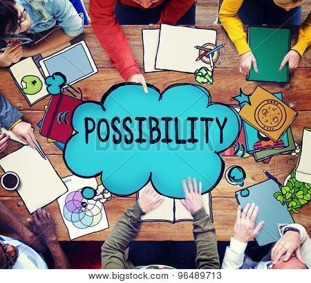 Possibility Possible Occasion Hope Feasibility Concept