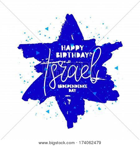 Happy Birthday Israel. Independence Day. Calligraphy and lettering. Vector illustration on white background. Star of David. Great holiday hand-drawn gift card.