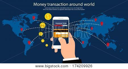 Money transaction around world, business, mobile banking and mobile payment.
