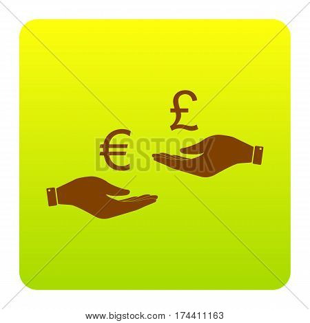Currency exchange from hand to hand. Euro and Puond. Vector. Brown icon at green-yellow gradient square with rounded corners on white background. Isolated.