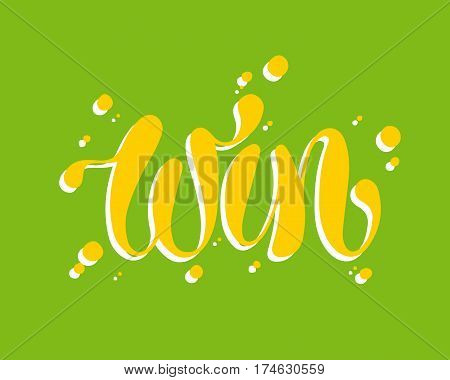 Win text sign test success message contest promotion banner competition and award lucky lottery word modern reward gamble champion vector illustration. Decoration label entry chance element.