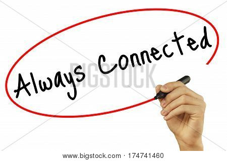 Man Hand Writing Always Connected With Black Marker On Visual Screen. Isolated On White Background.