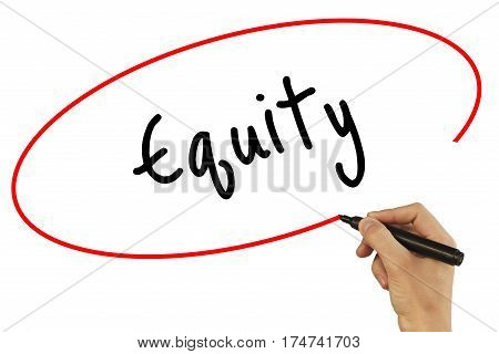 Man Hand Writing Equity With Black Marker On Visual Screen. Isolated On Background. Business, Techno