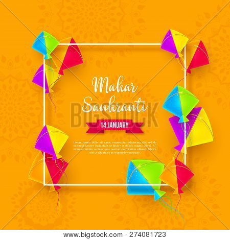 Makar Sankranti Holiday Design With Colorful Kites. Yellow Background With Rangoli And White Frame. 