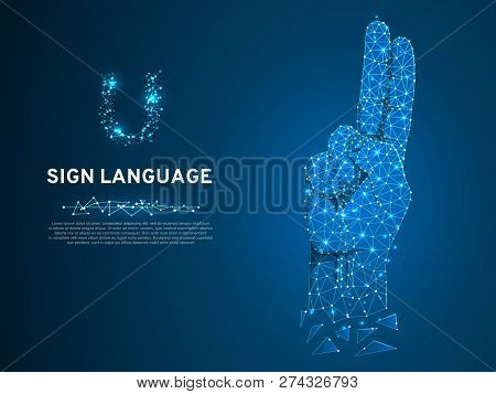 Sign Language U Letter, Hand With Two Fingers Pointing Up. Polygonal Low Poly Style. Deaf People Sil