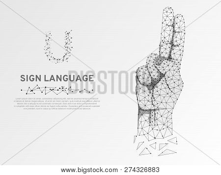 Origami Sign Language U Letter, Hand With Two Fingers Pointing Up. Polygonal Low Poly Style. Deaf Pe