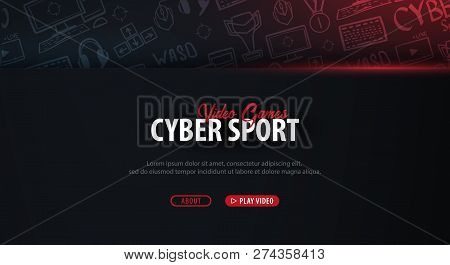 Cyber Sport Banner. Esports Gaming. Video Games. Live Streaming Game Match. Vector Illustration