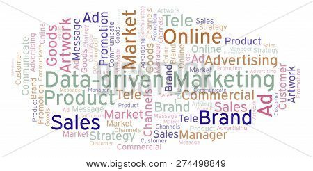 Word Cloud With Text Data-driven Marketing. Wordcloud Made With Text Only.