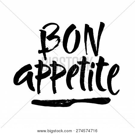 Bon Appetite Hand Lettering, Vintage Brush Typography, Custom Writing Isolated On White Background. 