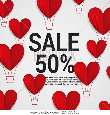 Sale With Valentine Hearts Abstract Composition With 3d Hearts And Bantings. Illustration. Love Lett