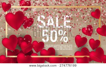 Sale With Valentine Hearts Abstract Composition With 3d Hearts And Bantings. Illustration. Love Lett