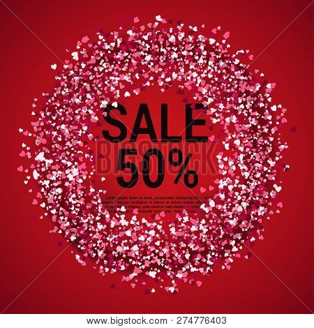 Sale With Valentine Hearts Abstract Composition With 3d Hearts And Bantings. Illustration. Love Lett